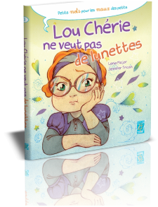 Lou Chérie ne veut pas de lunettes